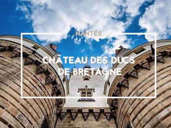 château des ducs de Bretagne visite interdite
