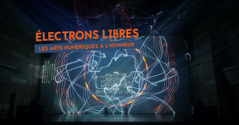 electrons libres 2019 arts numeriques