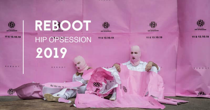 festival hip opsession reboot nantes 2019