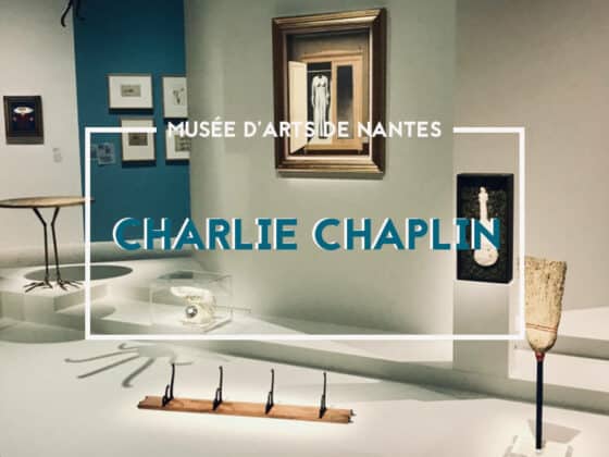 exposition charlie chaplin musee darts de nantes 2019
