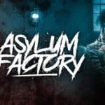 new factory halloween asylum factory