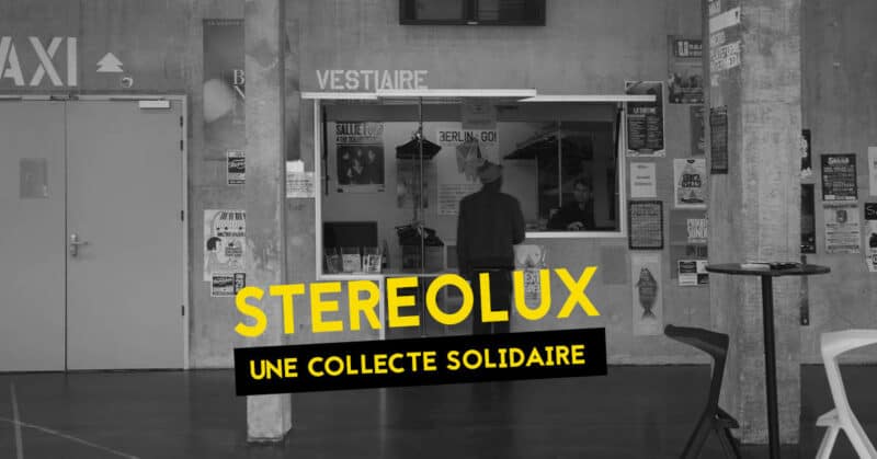stereolux campagne solidaire dons