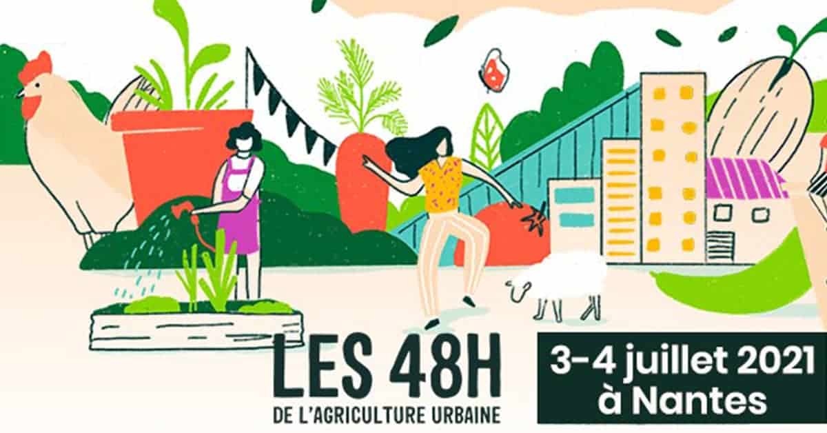 48h de l'agriculture urbaine nantes agronaute 2021