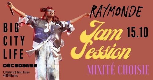 jam mixité choisie raymonde concert live musique décadanse nantes groove hip hop good vibes