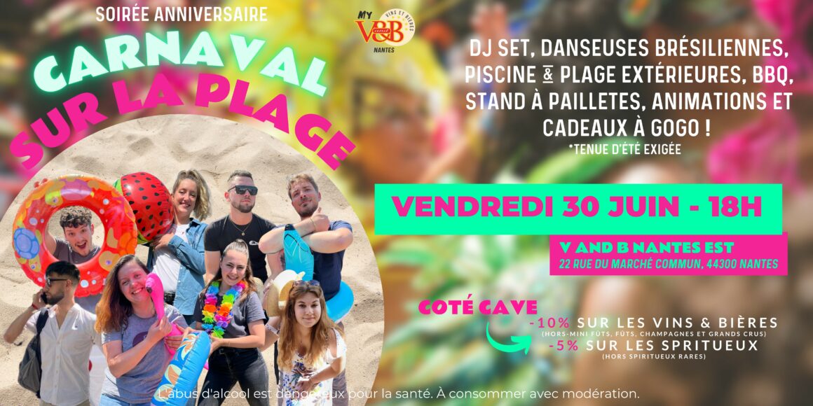 v and b nantes est soirée vendredi 30 juin 2023 carnaval sur la plage dj sets danseuses tombola bières cocktails 